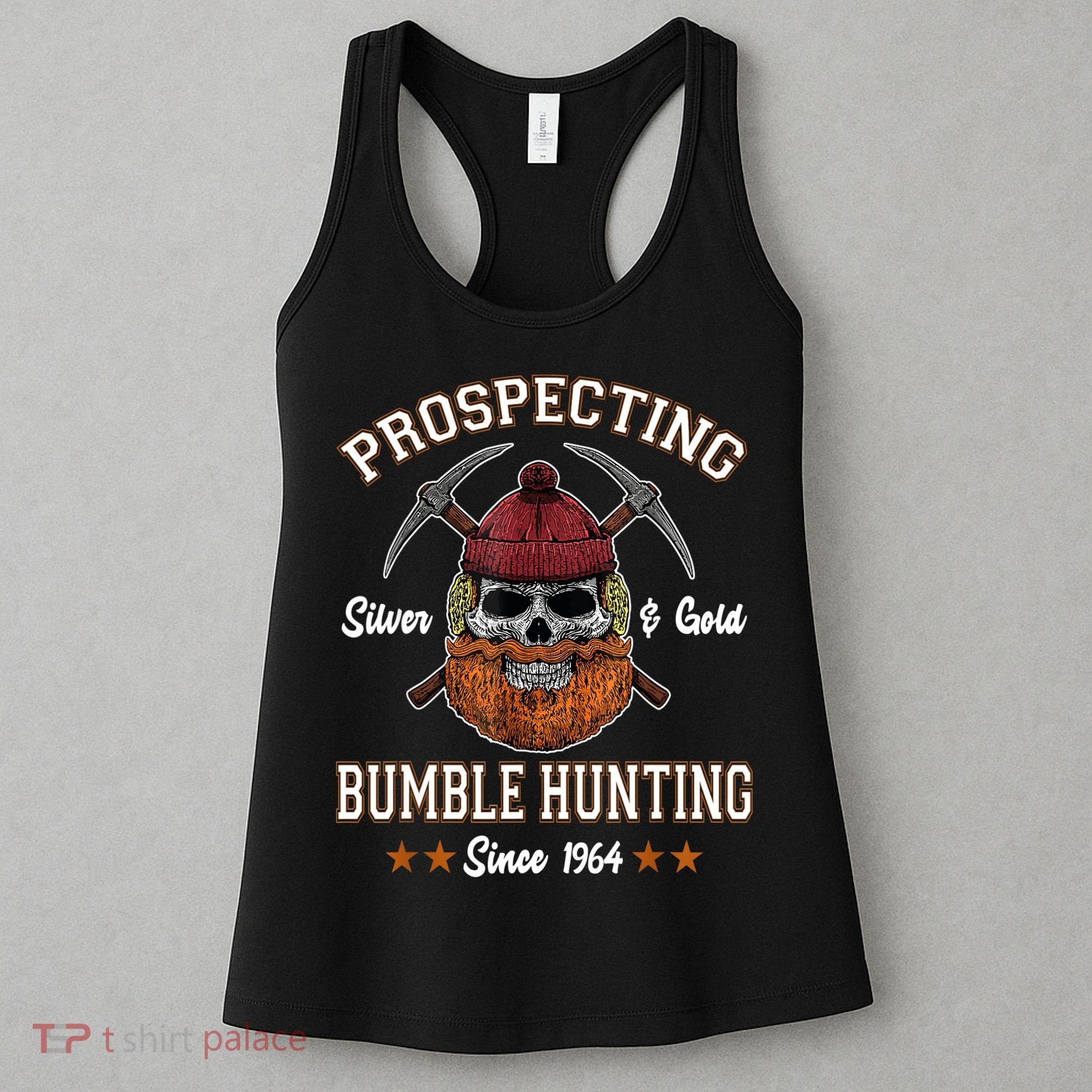Prospecting Silver & Gold Bumble Hunting Since Women's Tank Top
