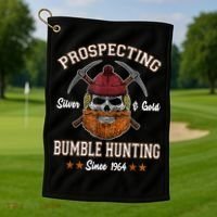 Prospecting Silver & Gold Bumble Hunting Since Golf Towel thumb 1