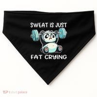 Panda Sweat Is Just Fat Crying Gym Gift USA-Made Doggie Bandana thumb 0