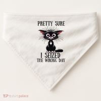 Pretty Sure I Seized The Wrong Day USA-Made Doggie Bandana thumb 0