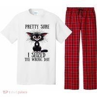 Pretty Sure I Seized The Wrong Day Pajama Set thumb 0