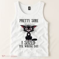 Pretty Sure I Seized The Wrong Day Tank Top thumb 2
