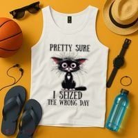 Pretty Sure I Seized The Wrong Day Tank Top thumb 4