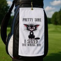 Pretty Sure I Seized The Wrong Day Golf Towel thumb 2