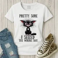 Pretty Sure I Seized The Wrong Day Women's T-Shirt thumb 3