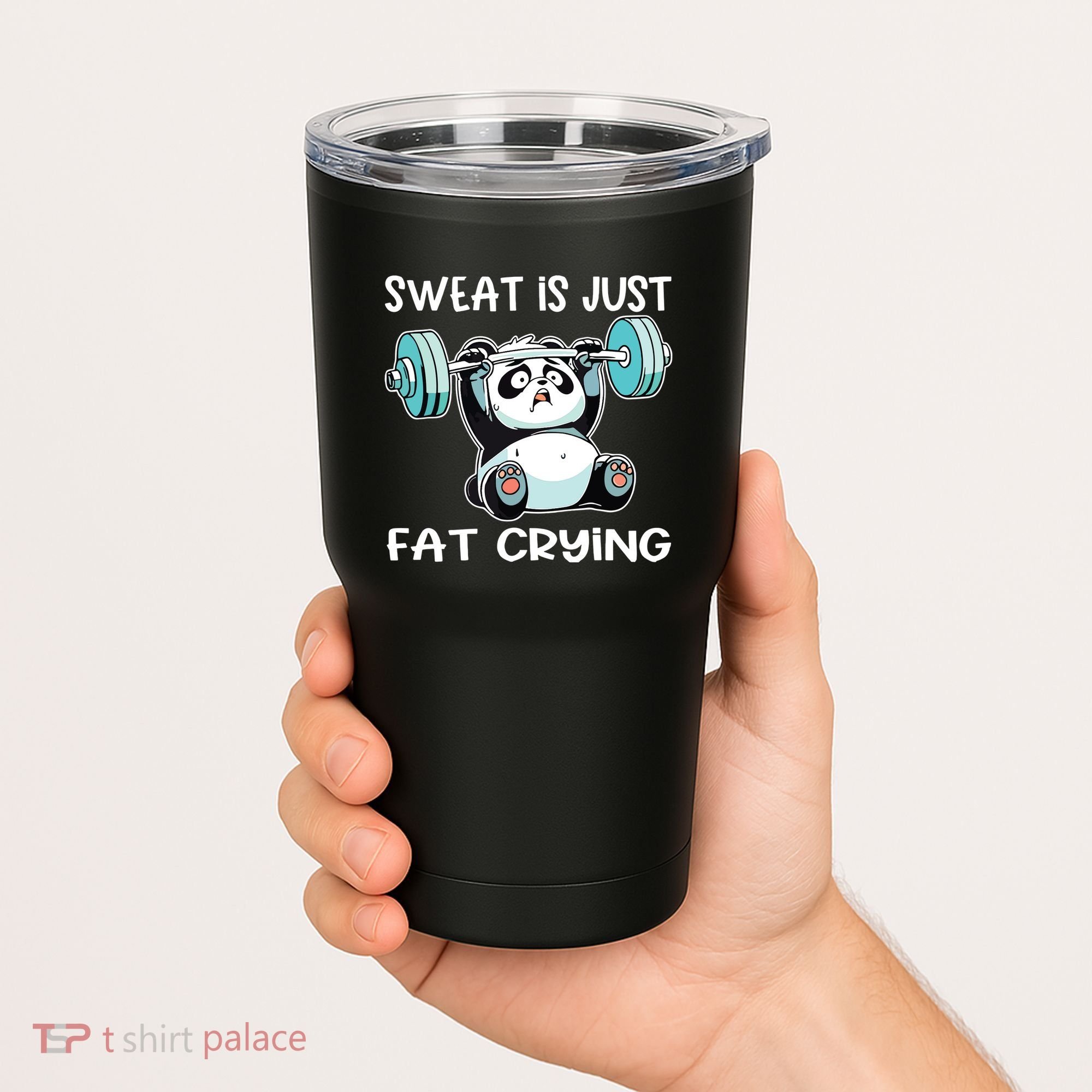 Panda Sweat Is Just Fat Crying Gym Tumbler