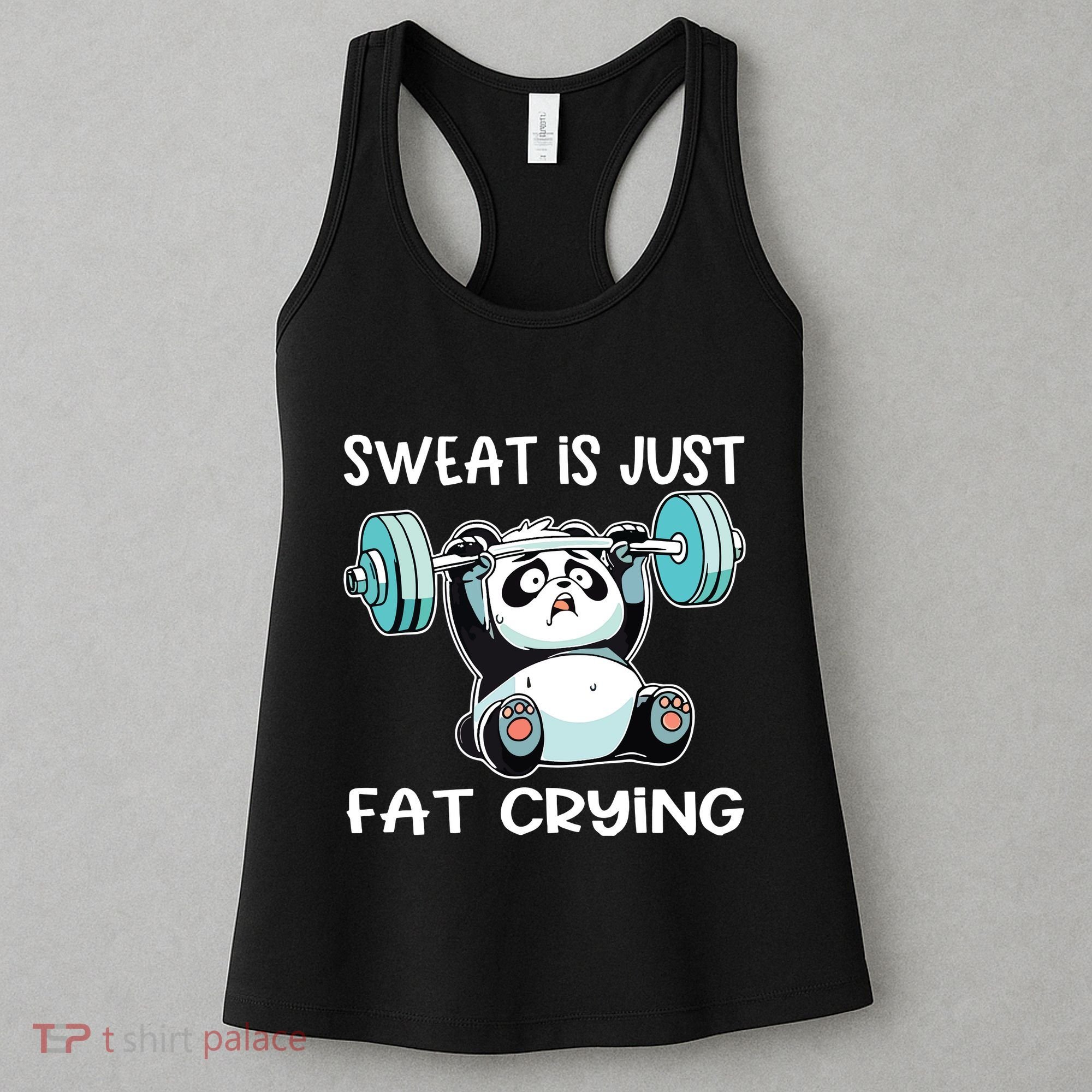 Panda Sweat Is Just Fat Crying Gym Women's Tank Top
