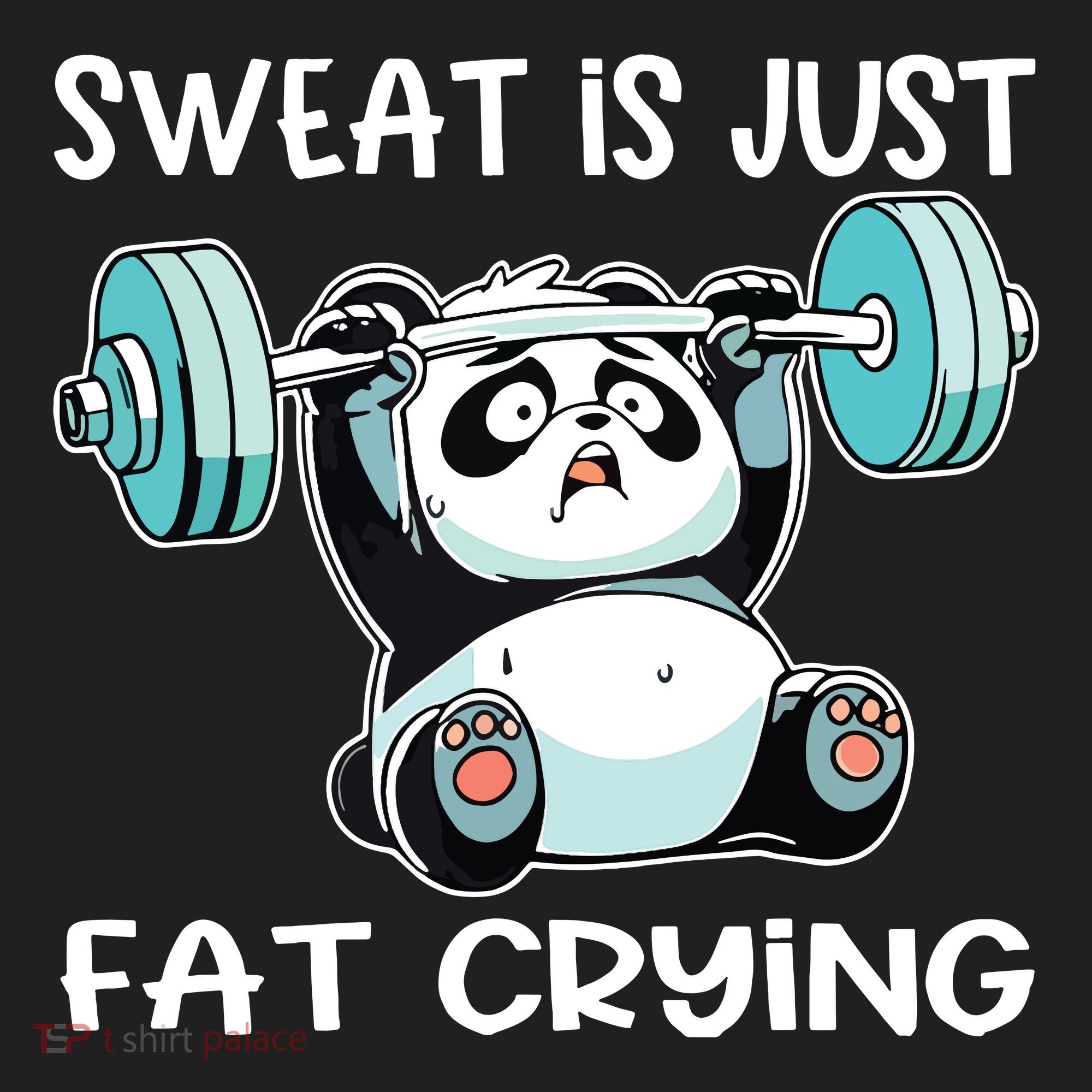 Panda Sweat Is Just Fat Crying Gym Hat