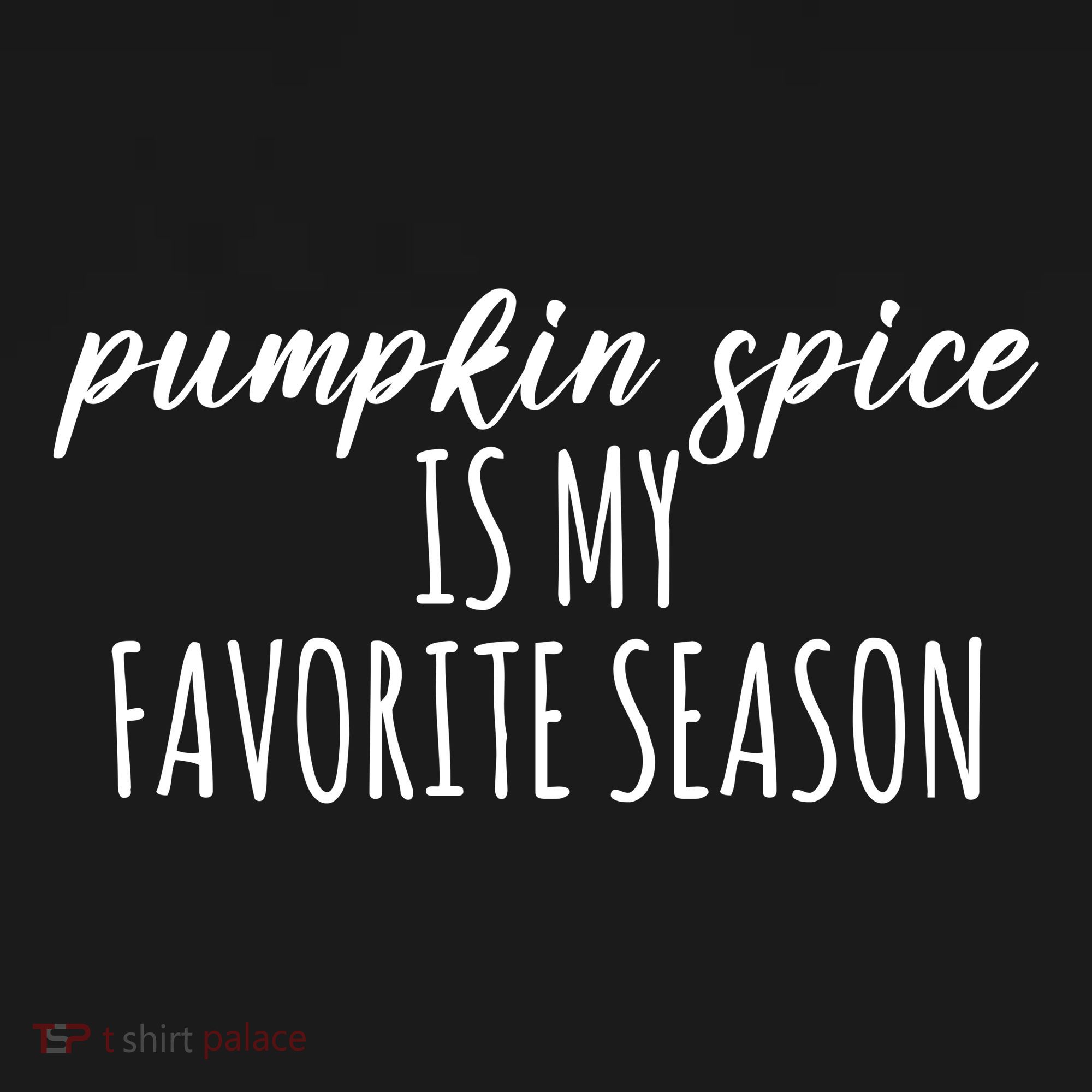 Pumpkin Spice Is My Favorite Season Fall Lover Coaster
