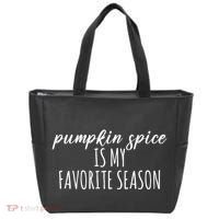 Pumpkin Spice Is My Favorite Season Fall Lover Tote Bag thumb 0
