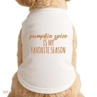 Pumpkin Spice Is My Favorite Season Fall Lover Doggie Tank thumb 0