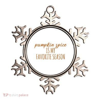 Pumpkin Spice Is My Favorite Season Fall Lover Ornament