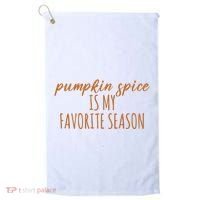 Pumpkin Spice Is My Favorite Season Fall Lover Golf Towel thumb 0