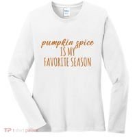 Pumpkin Spice Is My Favorite Season Fall Lover Women's Long Sleeve Shirt thumb 0