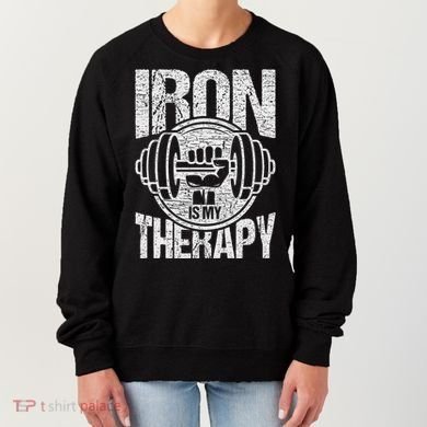 Powerlifting Strongman Iron Is My Therapy Women's Sweatshirt