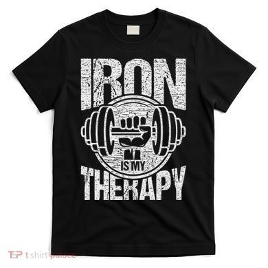 Powerlifting Strongman Iron Is My Therapy T-Shirt