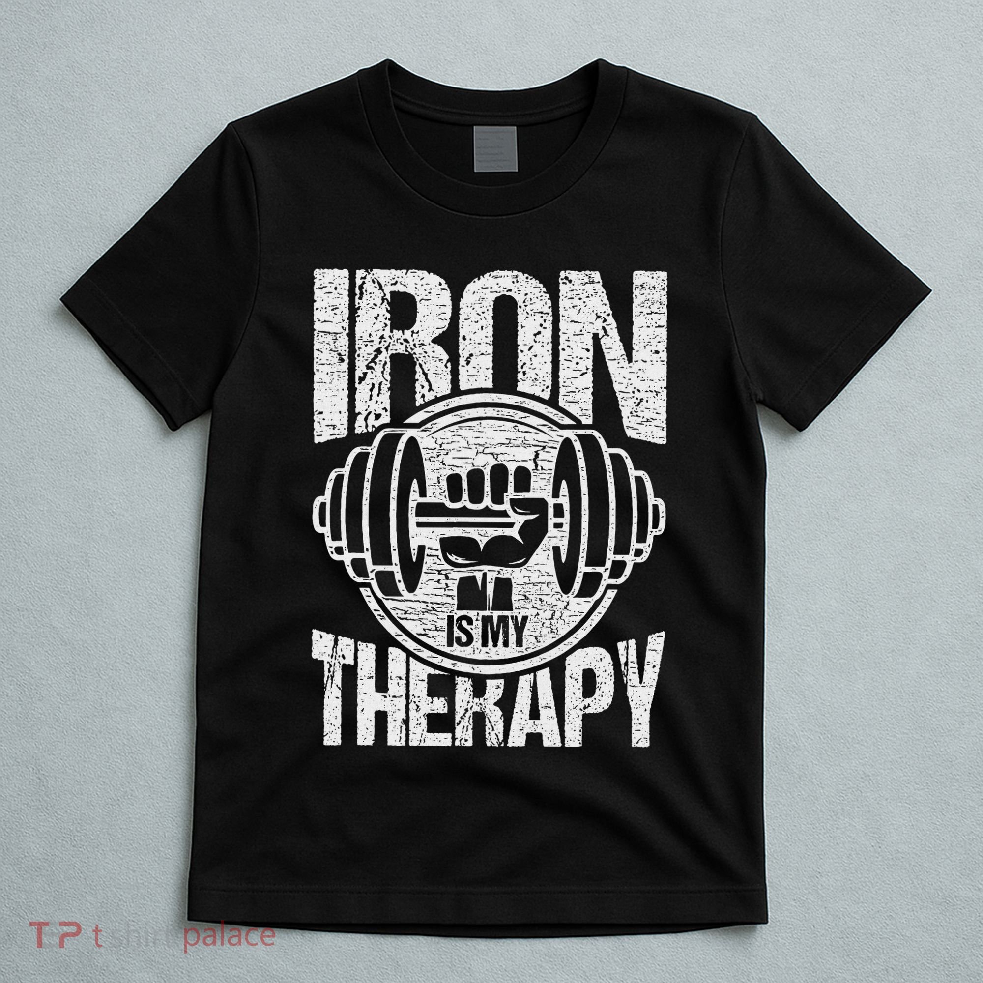 Powerlifting Strongman Iron Is My Therapy T-Shirt
