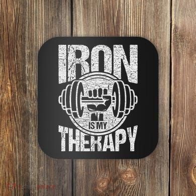 Powerlifting Strongman Iron Is My Therapy Coaster