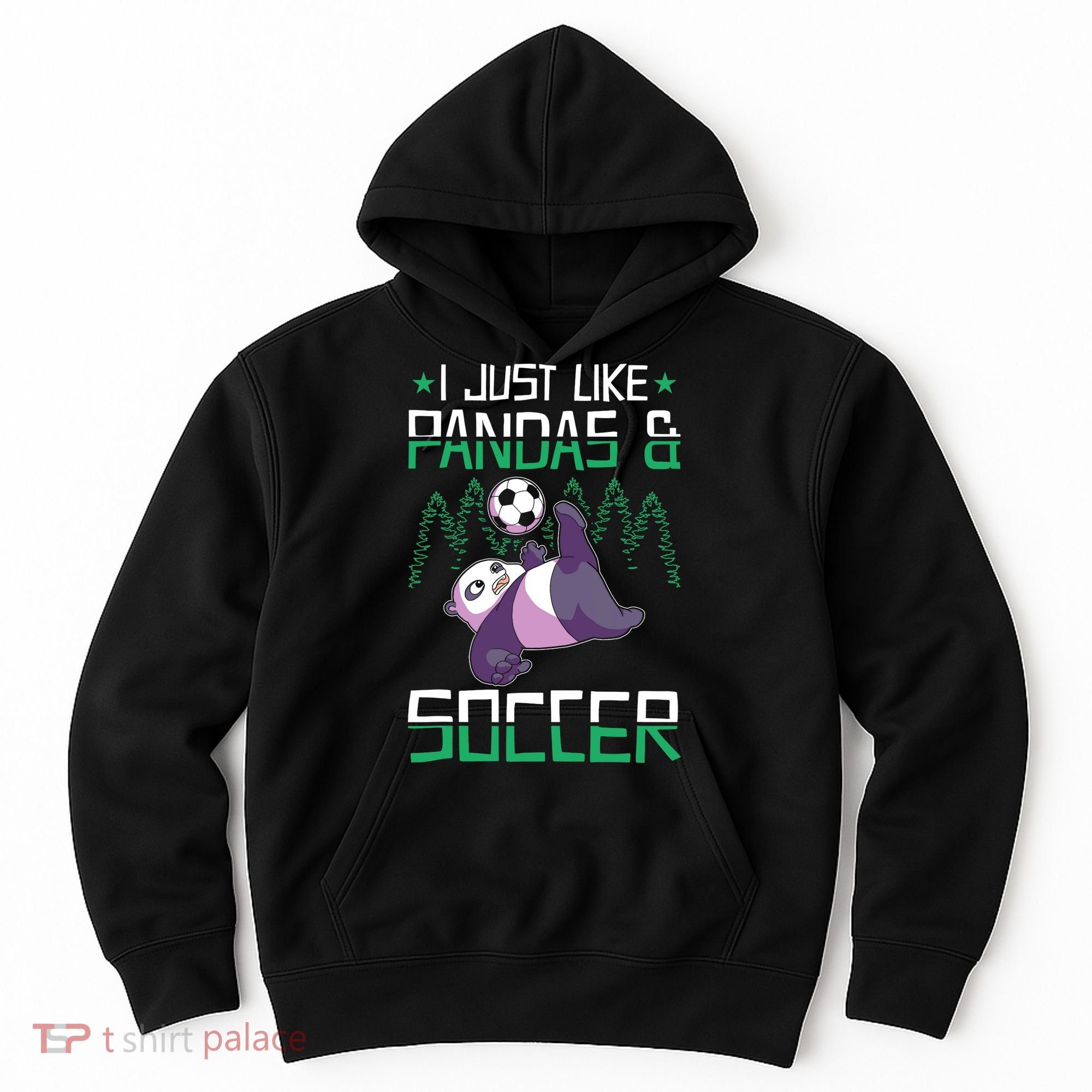 Panda Soccer I Just Love Pandas And Playing Soccer Hoodie