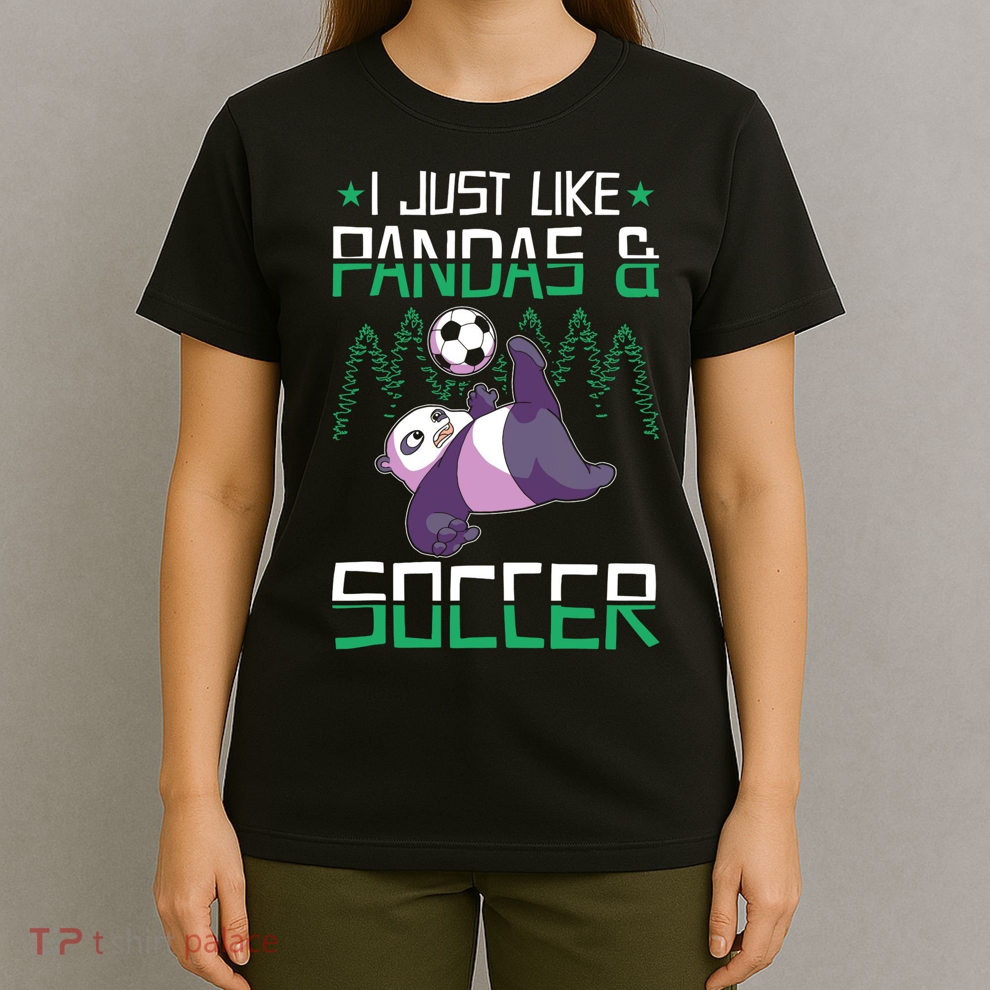 Panda Soccer I Just Love Pandas And Playing Soccer T-Shirt