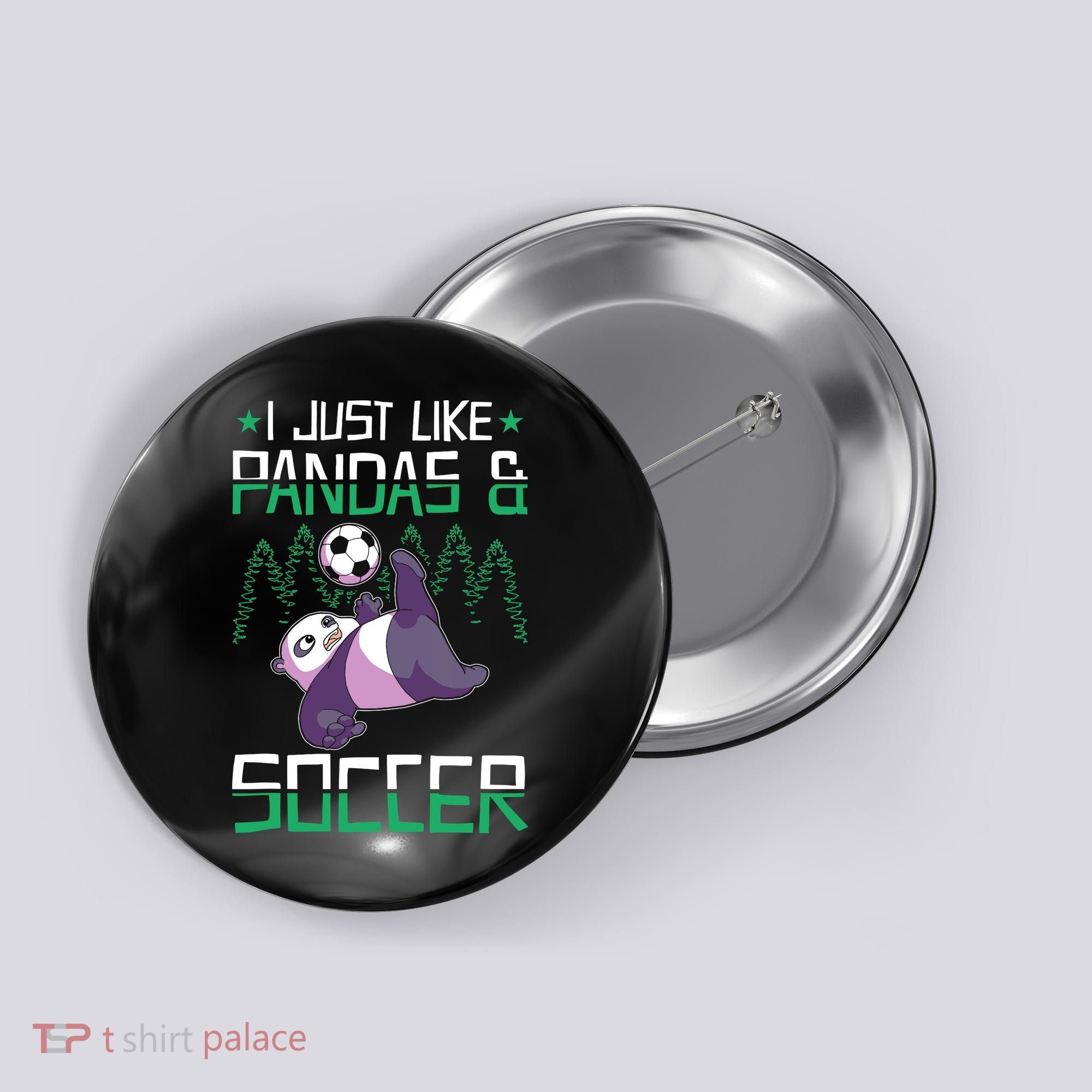 Panda Soccer I Just Love Pandas And Playing Soccer Button