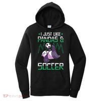 Panda Soccer I Just Love Pandas And Playing Soccer Women's Hoodie thumb 0