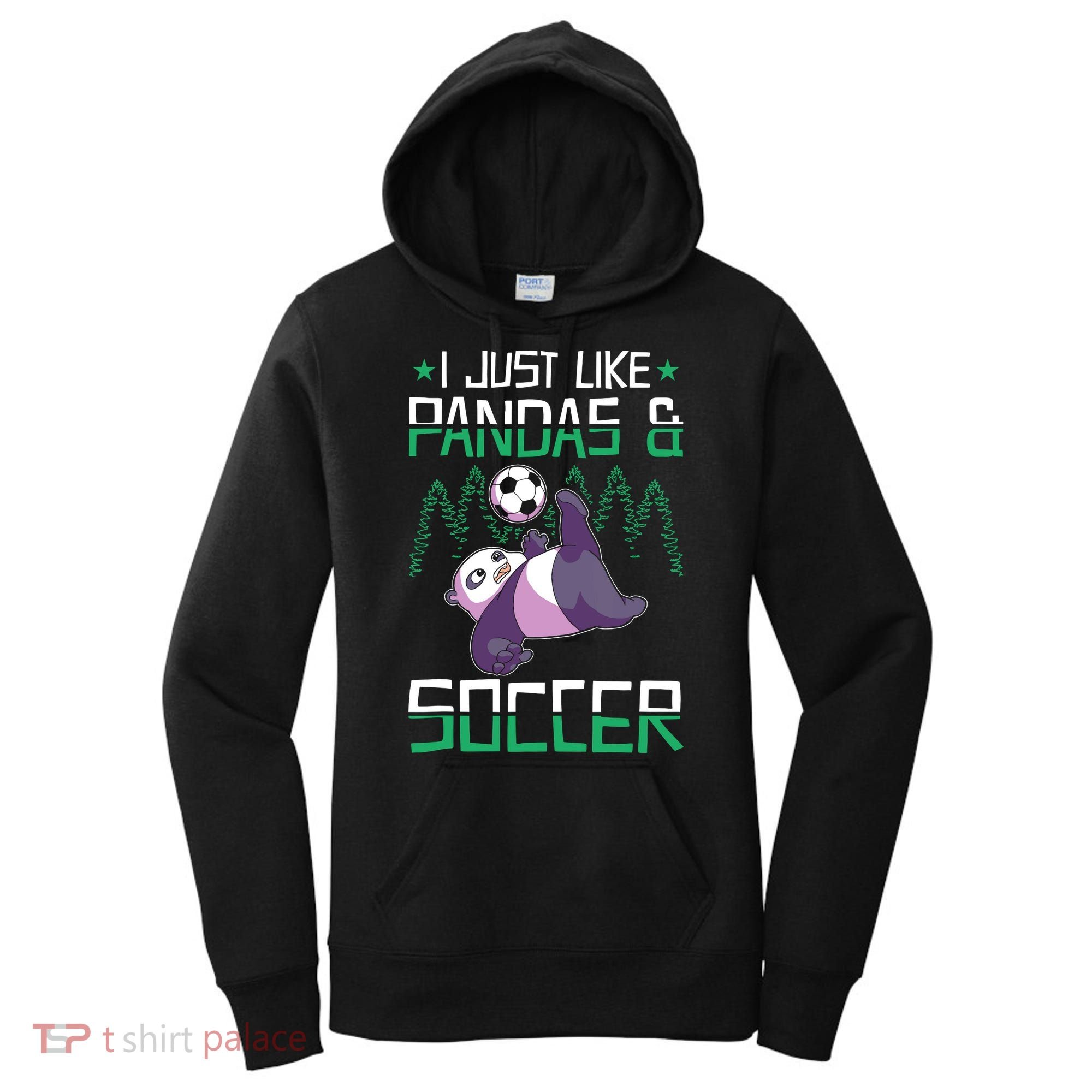 Panda Soccer I Just Love Pandas And Playing Soccer Women's Hoodie