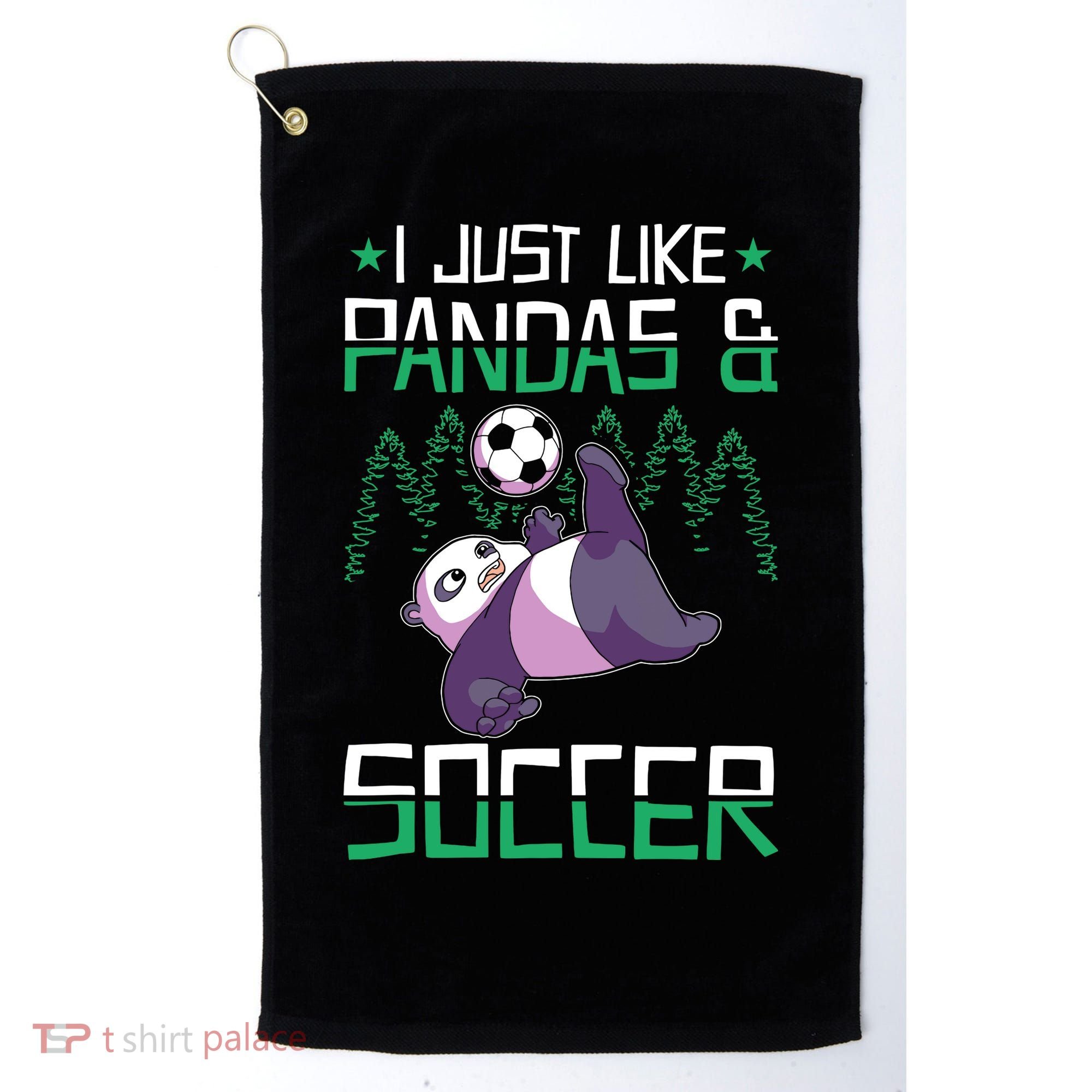 Panda Soccer I Just Love Pandas And Playing Soccer Golf Towel