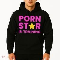 Porn Star In Training Naughty Adult Hoodie thumb 2