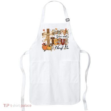 Pumpkin Spice Jesus Christ Fall Thanksgiving Apron