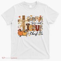 Pumpkin Spice Jesus Christ Fall Thanksgiving T-Shirt thumb 0