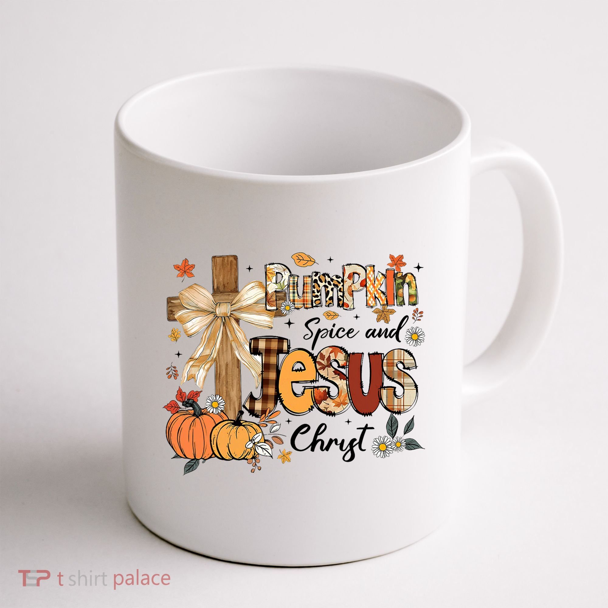 Pumpkin Spice Jesus Christ Fall Thanksgiving Coffee Mug