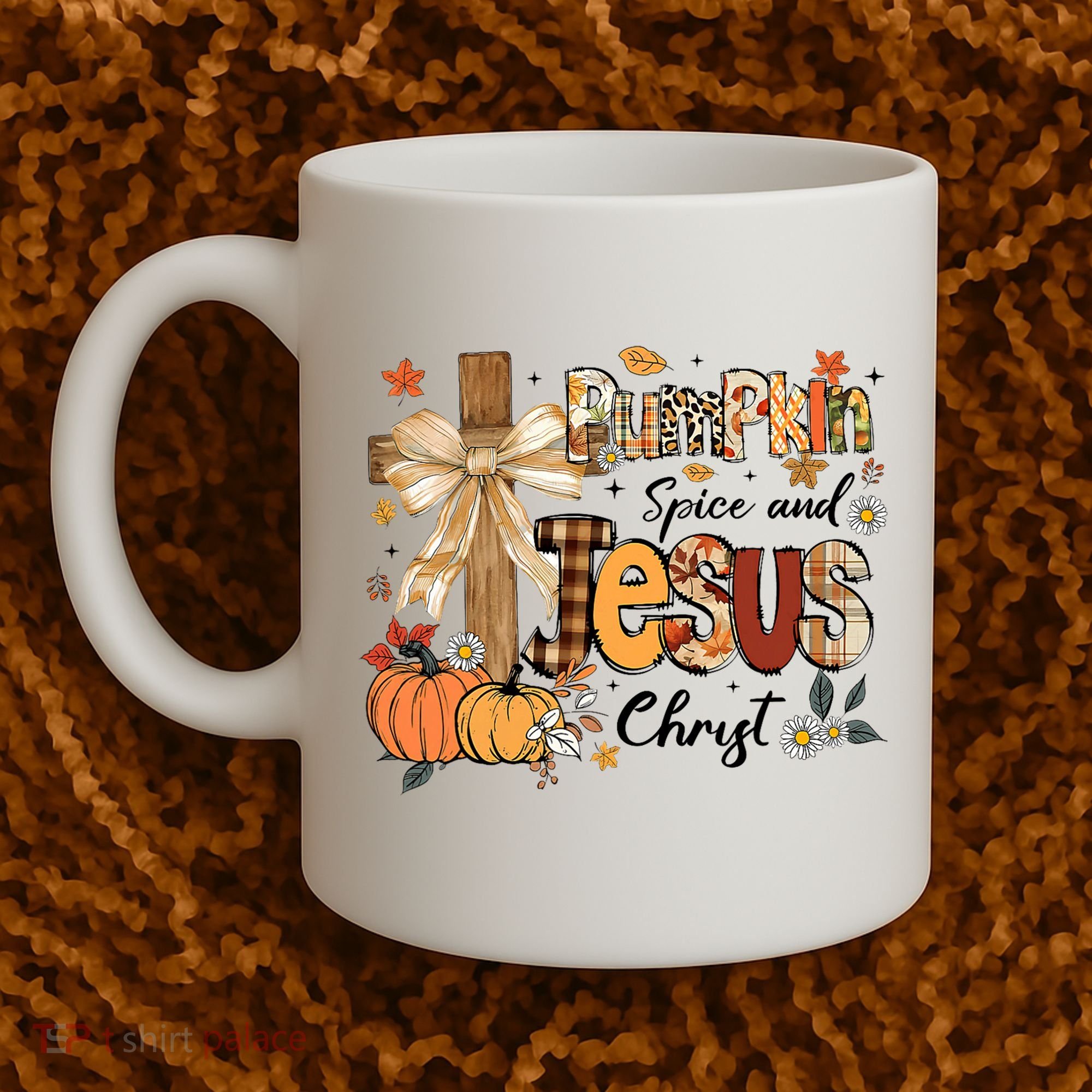 Pumpkin Spice Jesus Christ Fall Thanksgiving Coffee Mug