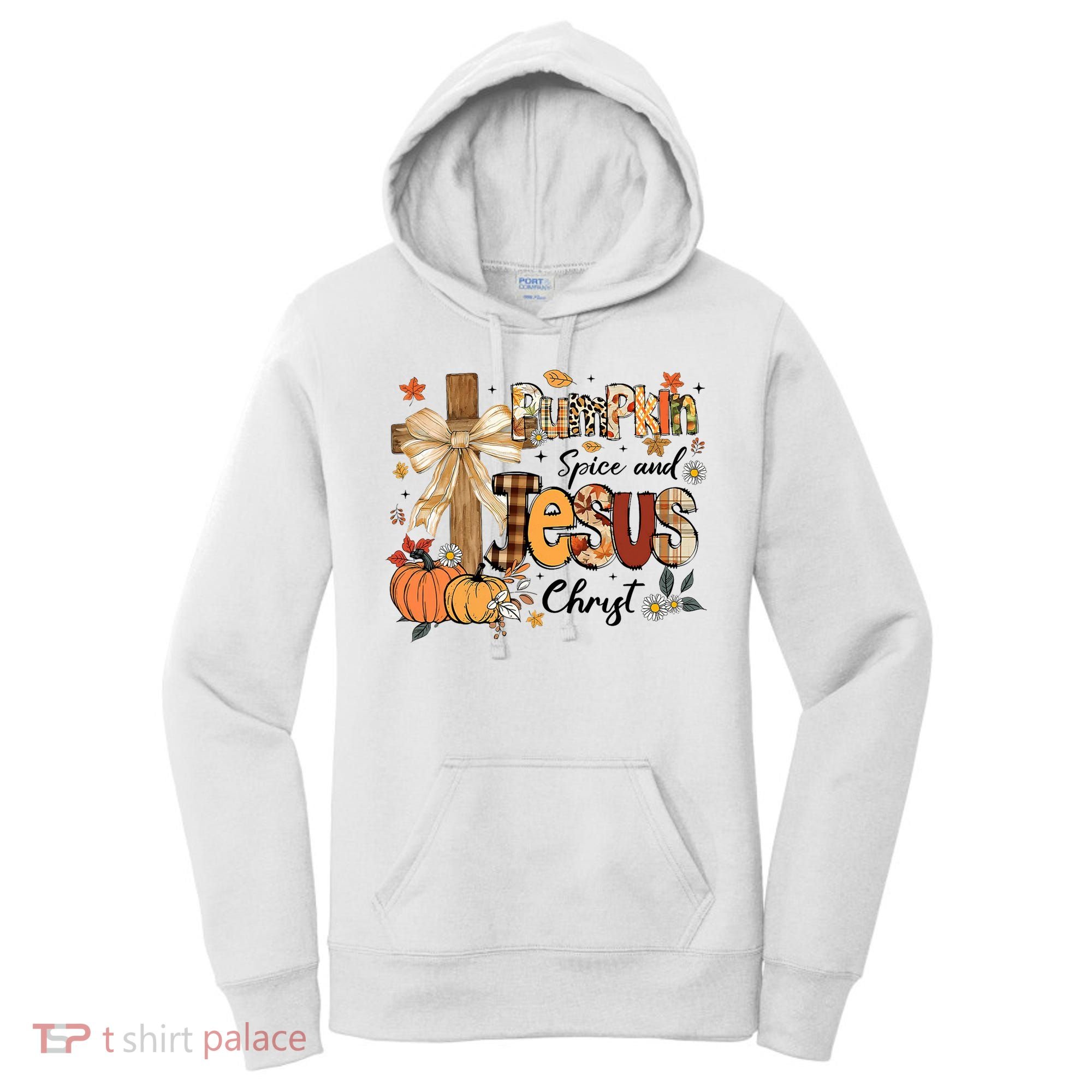 Pumpkin Spice Jesus Christ Fall Thanksgiving Women's Hoodie