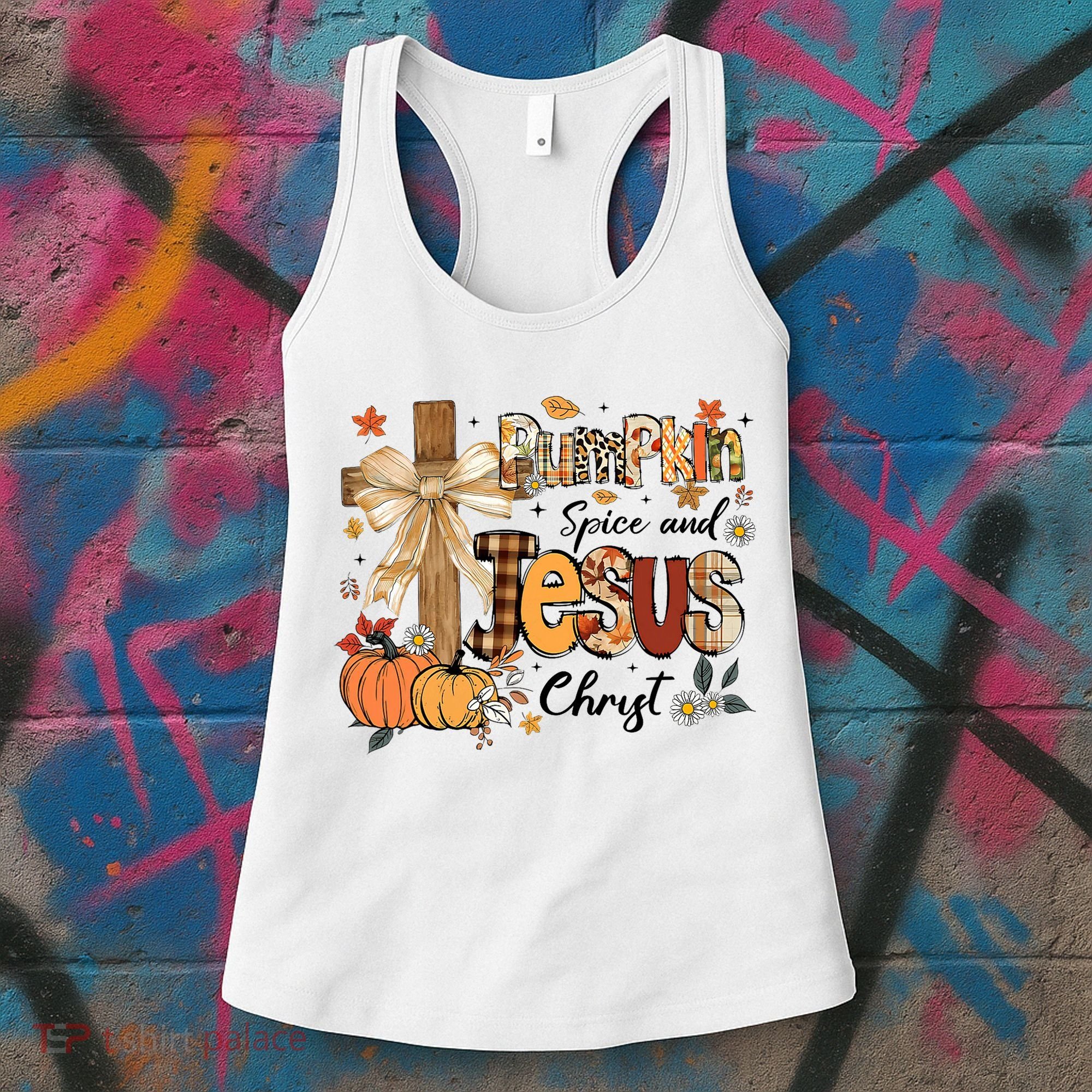 Pumpkin Spice Jesus Christ Fall Thanksgiving Women's Tank Top