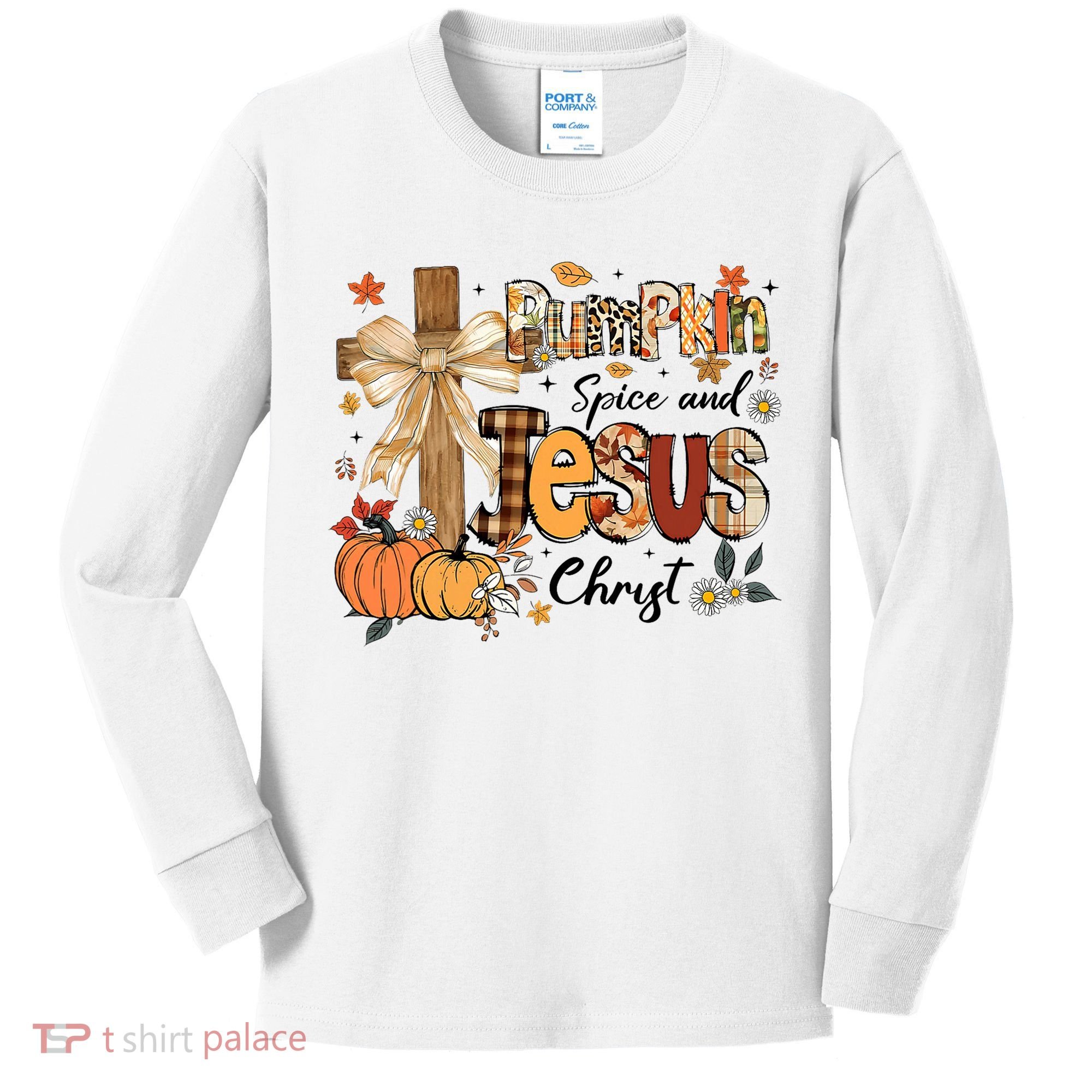 Pumpkin Spice Jesus Christ Fall Thanksgiving Kids Long Sleeve Shirt