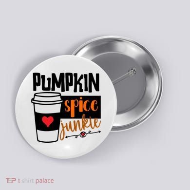 Pumpkin Spice Junkie Coffee Lover Heart Button
