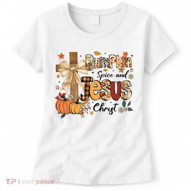Pumpkin Spice Jesus Christ Funny Fall Thanksgiving Christian Women's T-Shirt