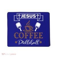 Pickleball Sports Jesus Coffee Pickleball Gift Mousepad thumb 0