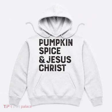 Pumpkin Spice Jesus Christ Hoodie