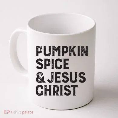 Pumpkin Spice Jesus Christ Coffee Mug