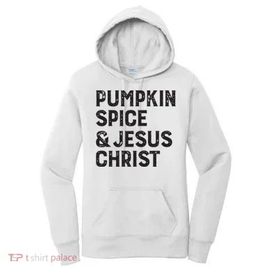 Pumpkin Spice Jesus Christ Women's Hoodie