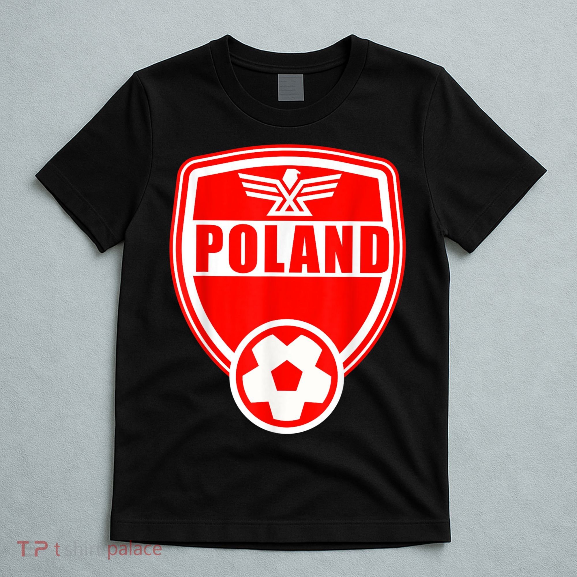 Poland Soccer Jersey Gift Poland Football Fans   T-Shirt