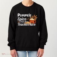 Pumpkin Spice Keeps This Teacher Nice Women's Sweatshirt thumb 0