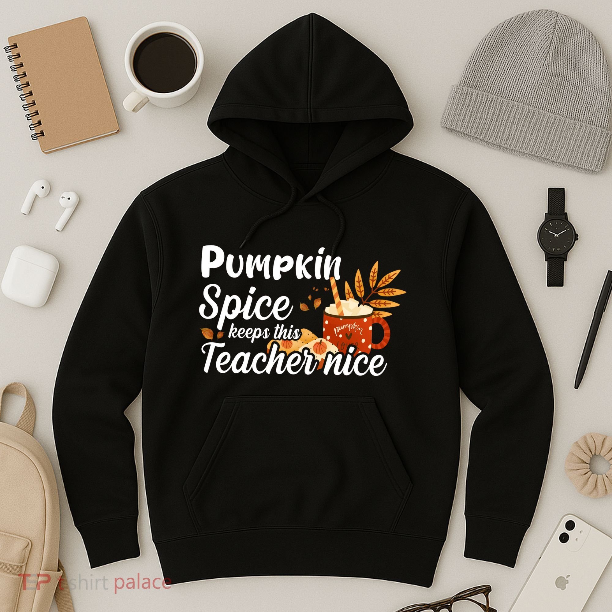 Pumpkin Spice Keeps This Teacher Nice Hoodie