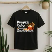 Pumpkin Spice Keeps This Teacher Nice T-Shirt thumb 2