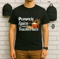 Pumpkin Spice Keeps This Teacher Nice T-Shirt thumb 6