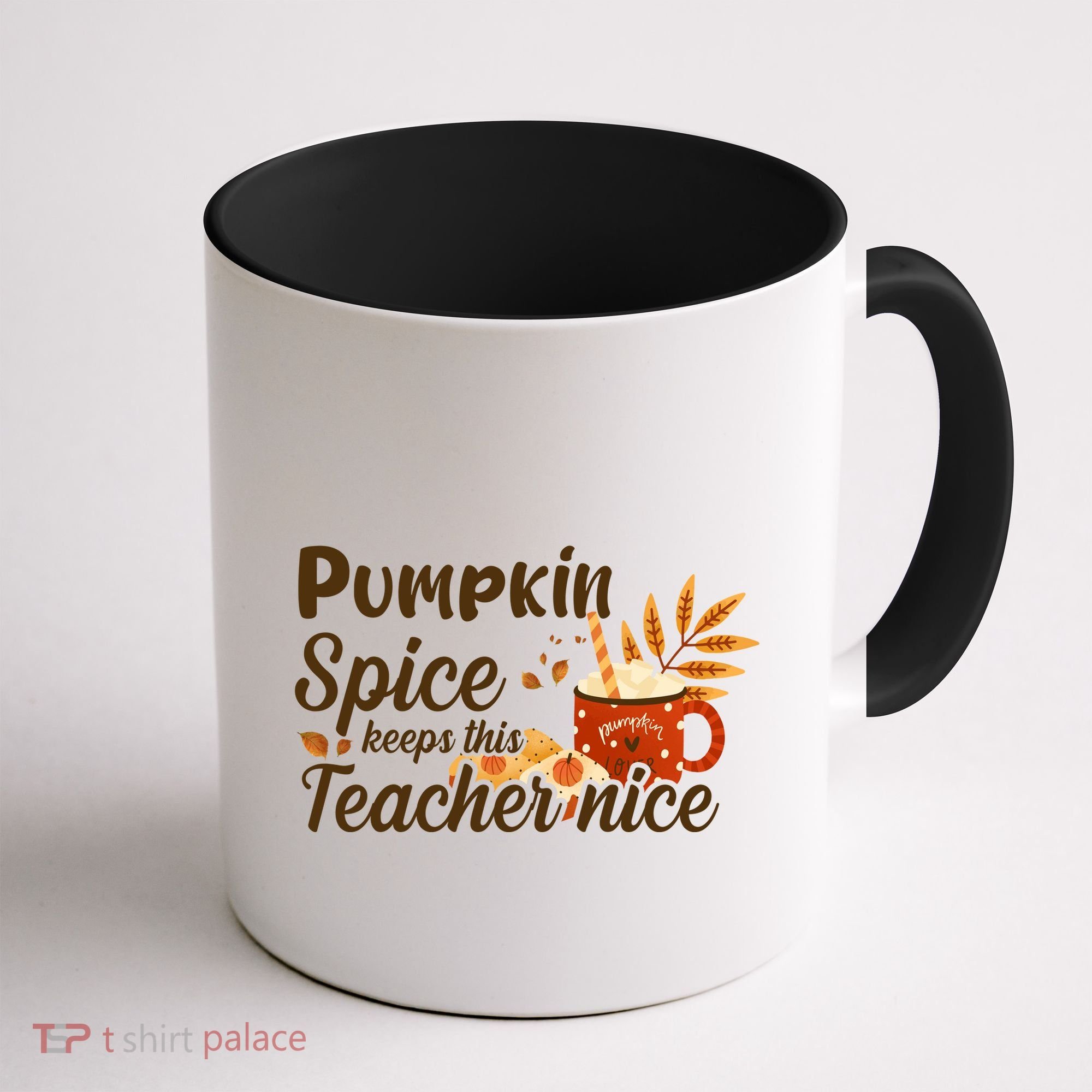 Pumpkin Spice Keeps This Teacher Nice Coffee Mug