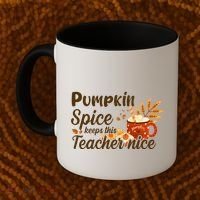 Pumpkin Spice Keeps This Teacher Nice Coffee Mug thumb 2