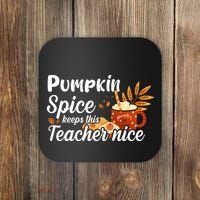 Pumpkin Spice Keeps This Teacher Nice Coaster thumb 0